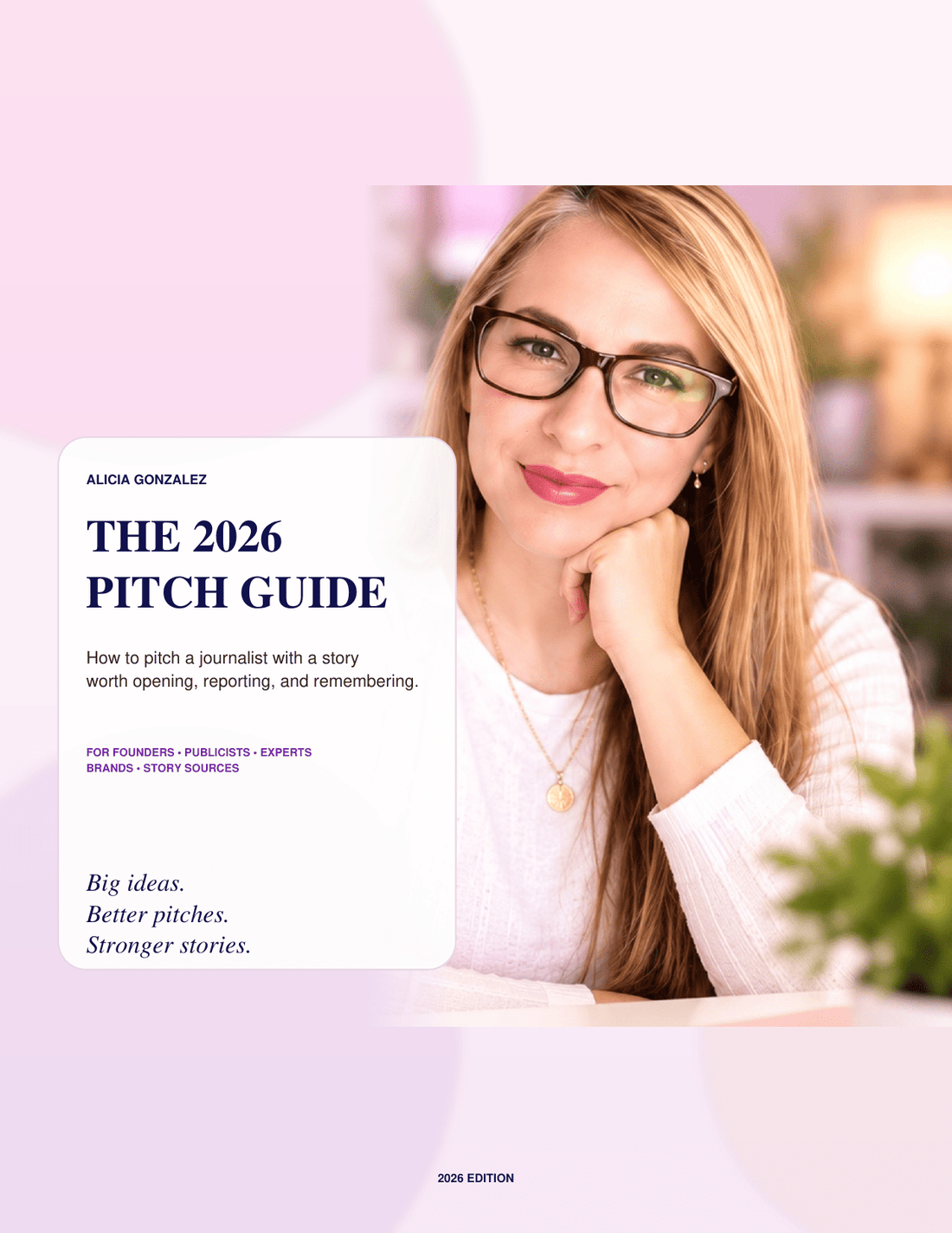 The 2026 Pitch Guide | How to Pitch Alicia Gonzalez (and Pitch Better Anywhere) - Alicia Gonzaleze-book